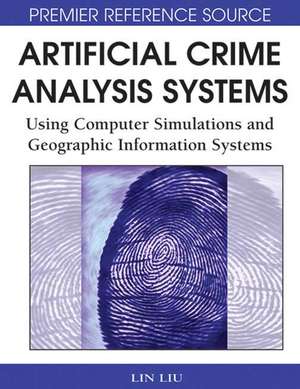 Artificial Crime Analysis Systems de Lin Liu