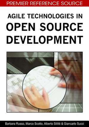 Agile Technologies in Open Source Development de Barbara Russo