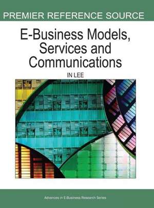 E-Business Models, Services, and Communications de In Lee