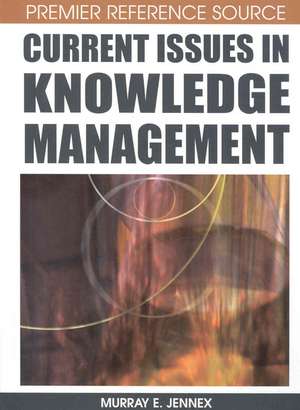 Current Issues in Knowledge Management de Murray E. Jennex