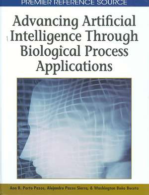 Advancing Artificial Intelligence Through Biological Process Applications de Ana B. Porto Pazos