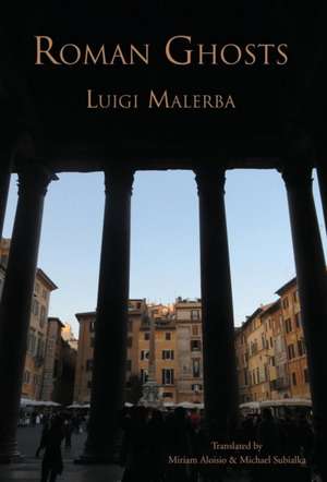 Roman Ghosts de Luigi Malerba