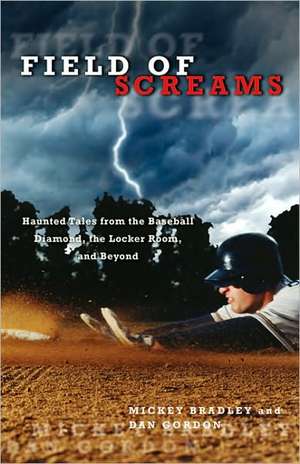 Field of Screams de Mickey Bradley