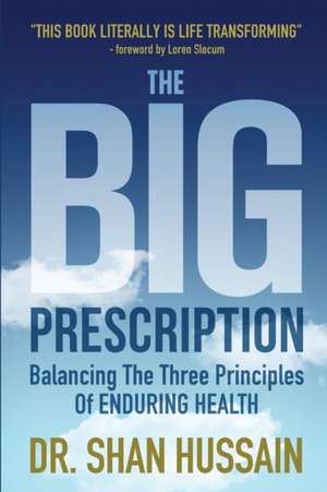 The Big Prescription de Shan Hussain