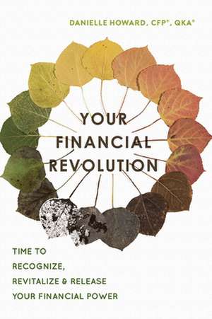 Your Financial Revolution de Howard, Danielle