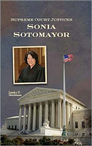 Supreme Court Justices: Sonia Sotomayor de Sandra Shichtman