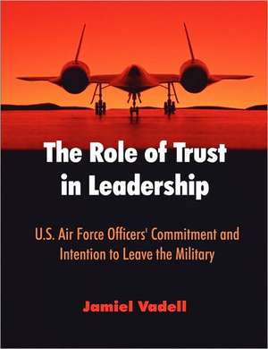 The Role of Trust in Leadership de Jamiel Vadell