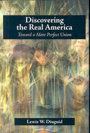 Discovering the Real America de Lewis W. Diuguid