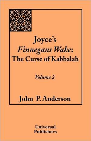 Joyce's Finnegans Wake de John P. Anderson