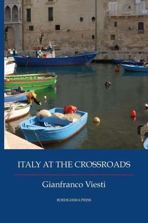 Italy at the Crossroads de Gianfranco Viesti