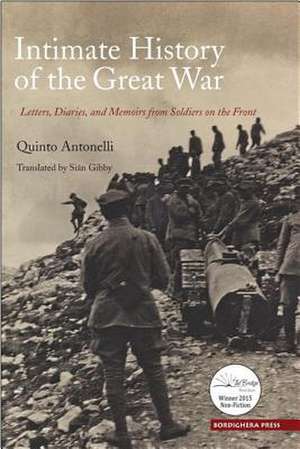 Intimate History of the Great War de Quinto Antonelli