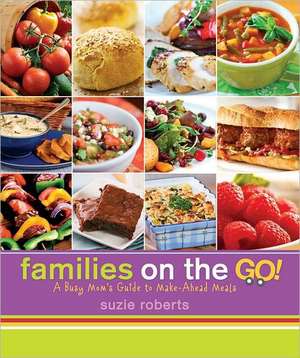 Families on the Go de Suzie Roberts