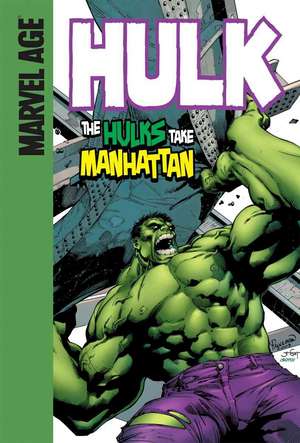 The Hulks Take Manhattan de Paul Benjamin