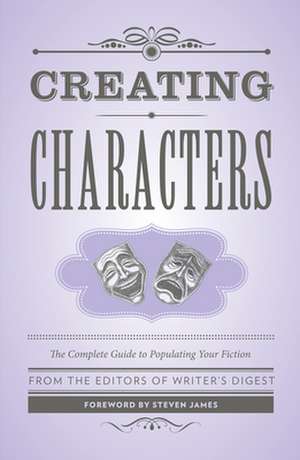 Creating Characters de Steven James