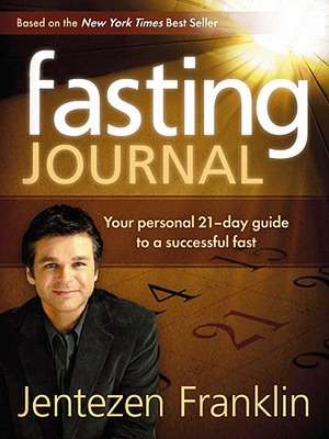 Fasting Journal de Jentezen Franklin