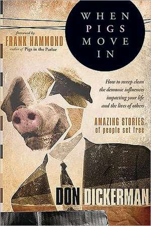 When Pigs Move in de Don Dickerman