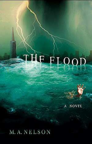 The Flood de M. A. Nelson