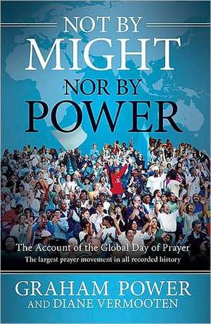 Not by Might, Nor by Power de Graham Power