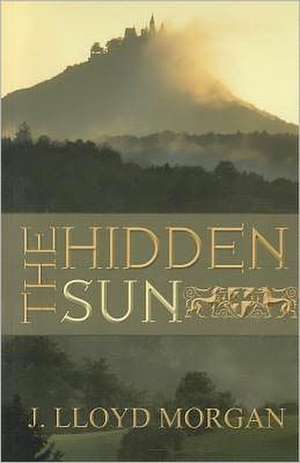 The Hidden Sun de J. Lloyd Morgan