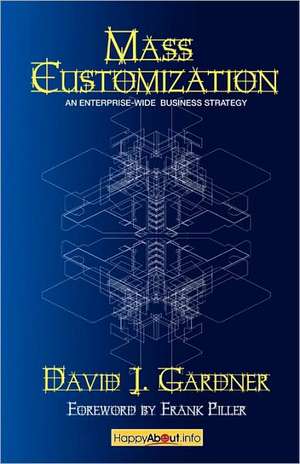 Mass Customization de David J. Gardner