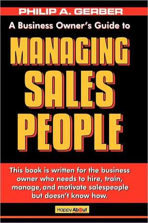 Managing Salespeople de Philip Gerber