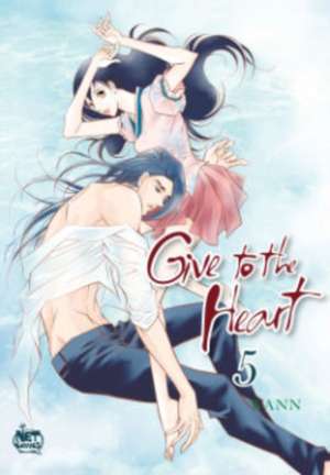 Give to the Heart Volume 5 de Wann