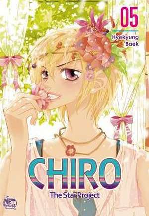 Chiro Volume 5: The Star Project de Hyekyung Baek