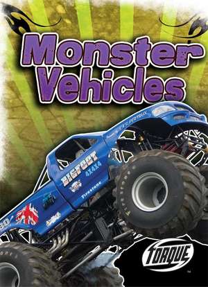 Monster Vehicles de Derek Zobel