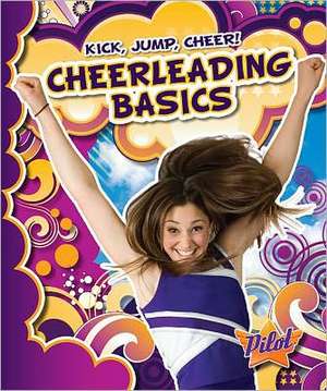 Cheerleading Basics de Sara Green