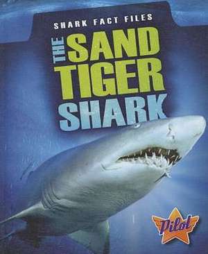 The Sand Tiger Shark de Megan Borgert-Spaniol