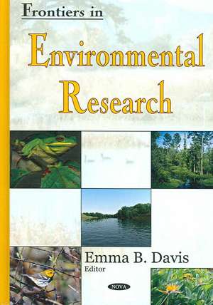 Frontiers in Environmental Research de Emma B. Davis