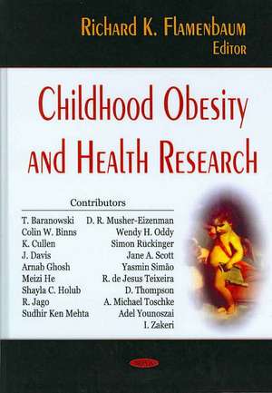 Childhood Obesity and Health Research de Richard K. Flamenbaum