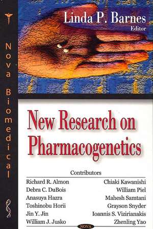 New Research on Pharmacogenetics de Linda P. Barnes