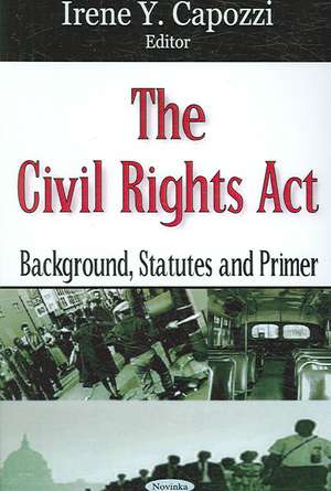 Civil Rights Act de Irene Y. Capozzi