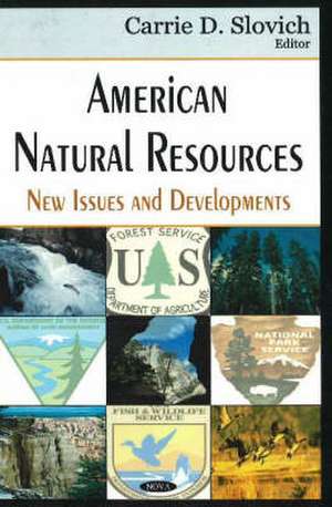 American Natural Resources de Carrie D. Slovich