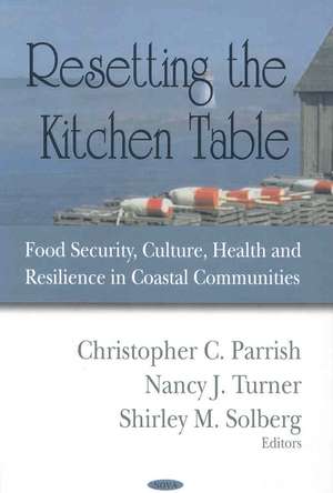 Resetting the Kitchen Table de Christopher C. Parrish