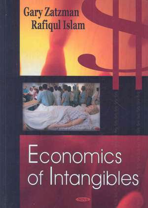 Economics of Intangibles de Gary M. Zatzman