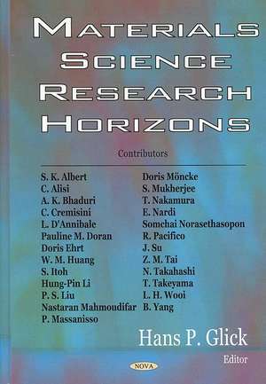 Materials Science Research Horizons de Hans P. Glick