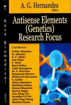 Antisense Elements (Genetics) Research Focus de A.G. Hernandes