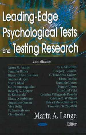 Leading-Edge Psychological Tests and Testing Research de Marta A. Lange