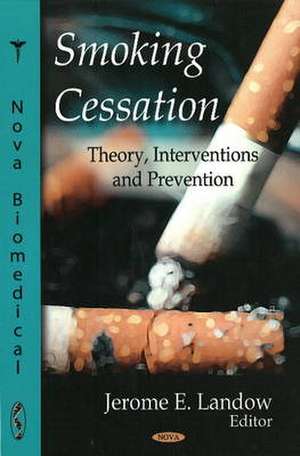 Smoking Cessation de Jerome E. Landow