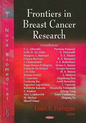 Frontiers in Breast Cancer Research de Louis P. Fortugno