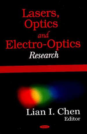 Lasers, Optics & Electro-Optics Research de Lian I Chen