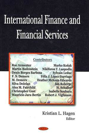 International Finance and Financial Services de Kristian L. Hagen