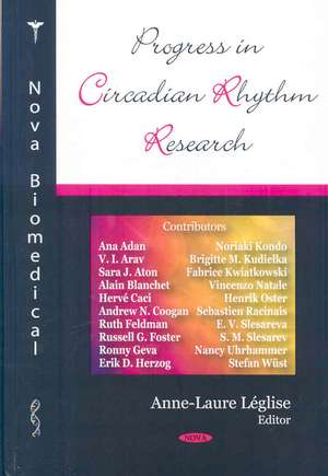 Progress in Circadian Rhythm Research de Anne-Laure Leglise