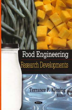 Food Engineering de Terrance P. Klening