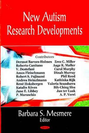 New Autism Research Developments de Barbara S Mesmere