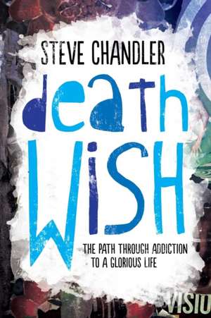 Death Wish de Steve Chandler