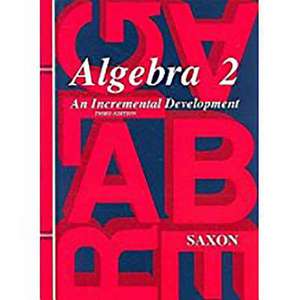 Algebra 2 de Saxon Publishers