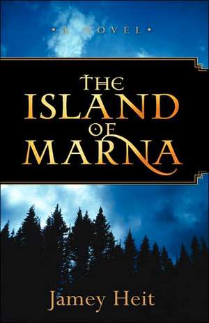 The Island of Marna de Jamey Heit